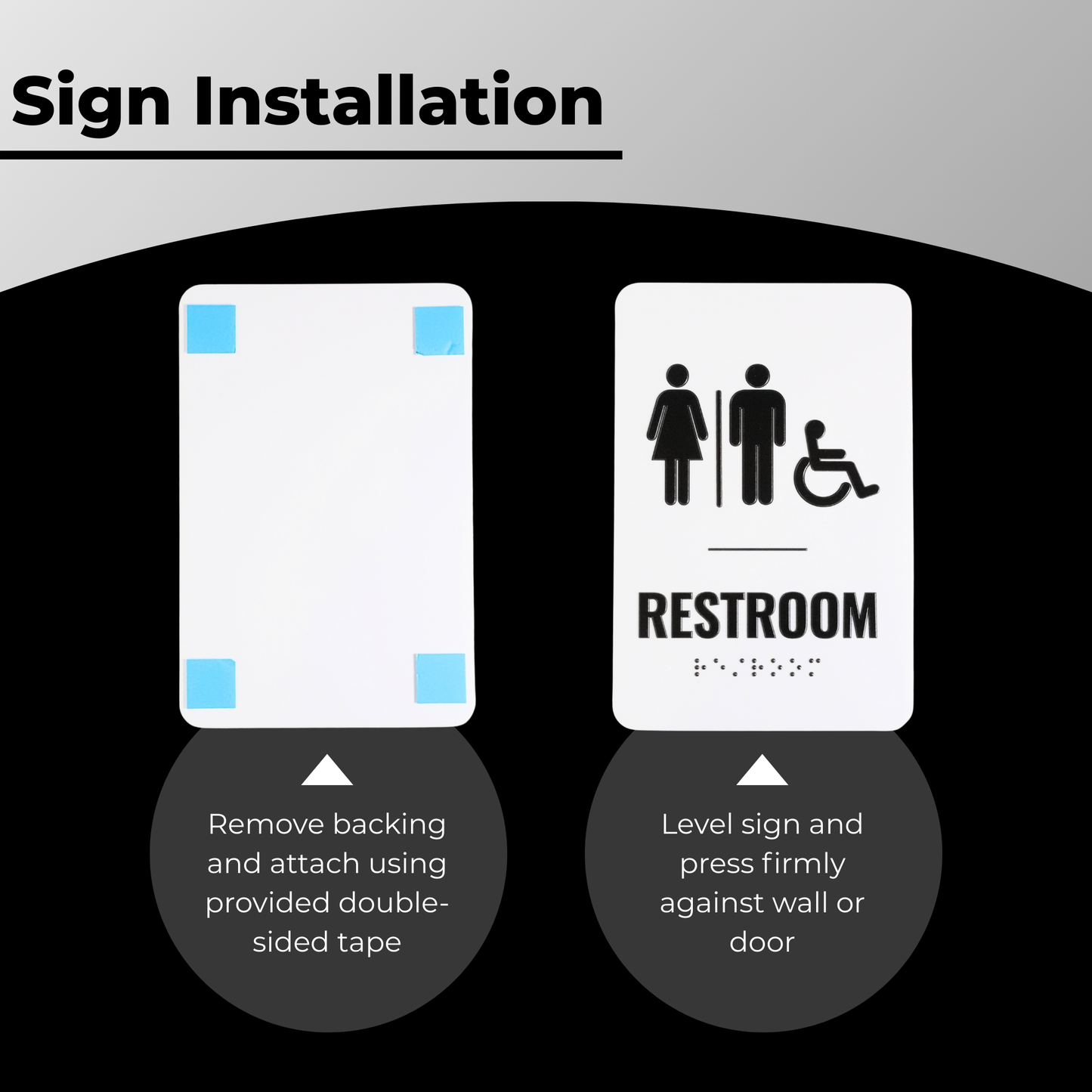 Instructions for installing a restroom sign with accessibility symbols on a black background.